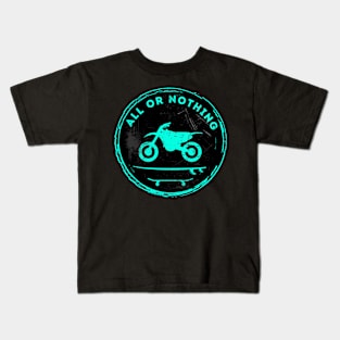 Motorcycle Surf Skate All Or Nothing (Blue) Kids T-Shirt